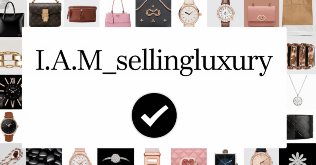 i.a.m_sellingluxury